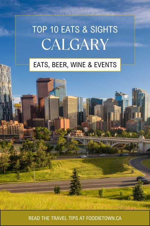 10 Things to do in Calgary: Must Stop Restaurants, Breweries & Attractions