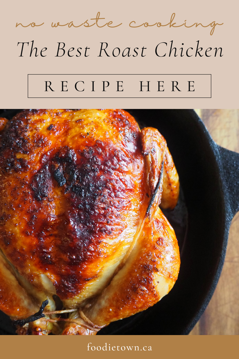 The best roast chicken recipe for an easy yet tasty dinner- Foodie Town