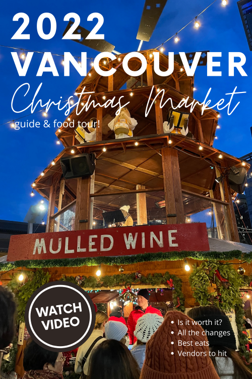 Vancouver Christmas Market Food Tour 2022 - Foodie Town