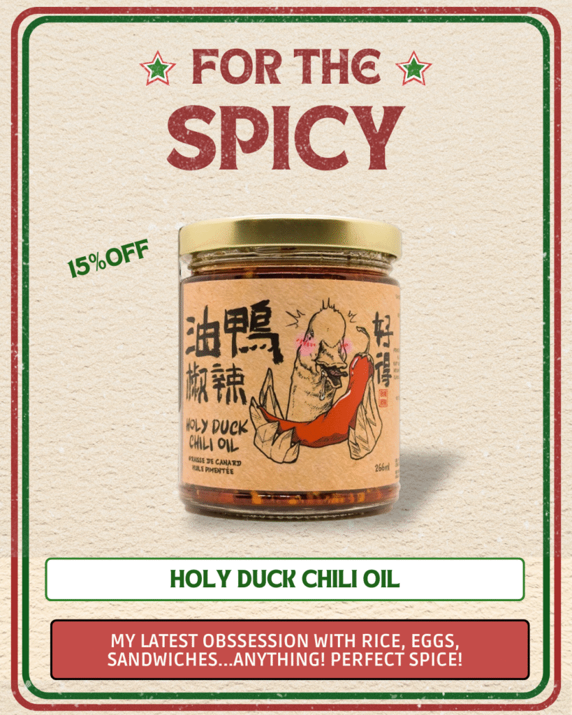 Canadian foodie gift guide: Holy Duck Chili Oil