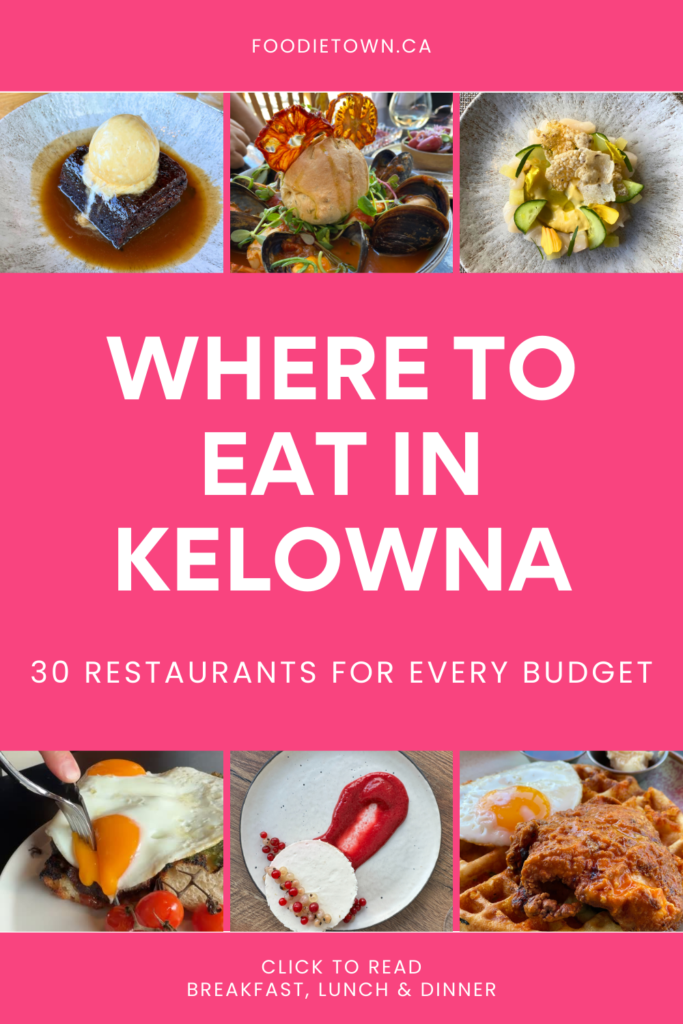 Where to eat in Kelowna - 30 restaurants for every budget