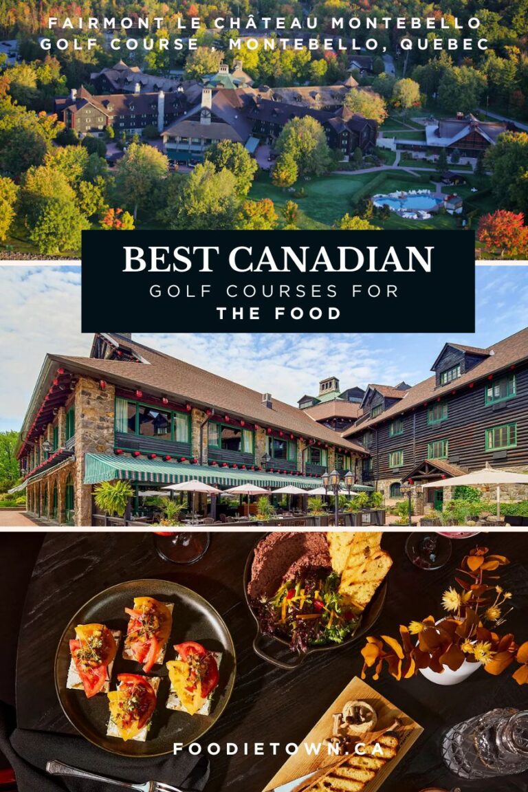 The best Canadian golf courses for the food - Fairmont Le Château Montebello Golf Course , Montebello, Quebec - foodietown.ca Join the foodie community!