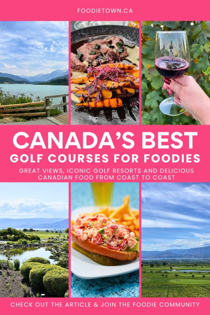 Canada's best golf - these are the best Canadian golf courses for the food