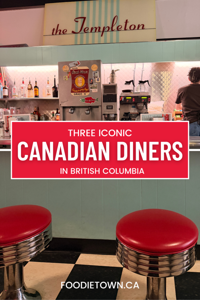 Iconic Canadian diners in British Columbia including Westwold, West Kelowna and downtown Vancouver