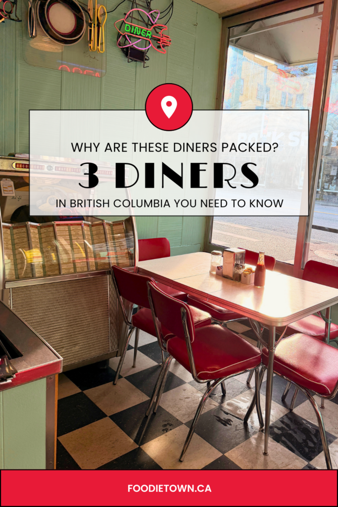 Iconic Canadian diners in British Columbia including Westwold, West Kelowna and downtown Vancouver